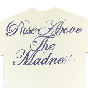 Rise Above The Madness Long Sleeve Tee