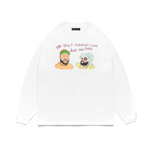 JFG x Trill Burgers "Can't Use Trill" Long Sleeve Tee